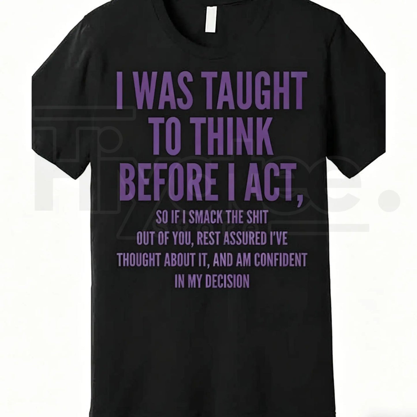 "Think Before I Act" – Funny Sarcastic Quote Heavyweight Top