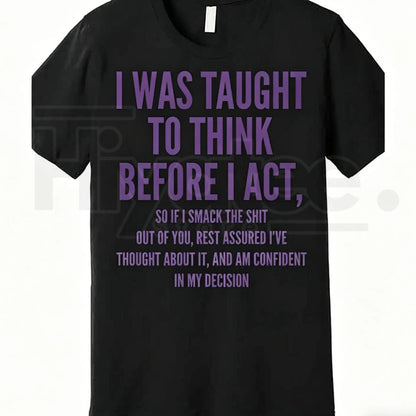 "Think Before I Act" – Funny Sarcastic Quote Heavyweight Top