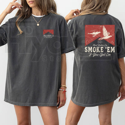Smoke 'Em T-Shirt – Vintage Edgy Graphic Tee