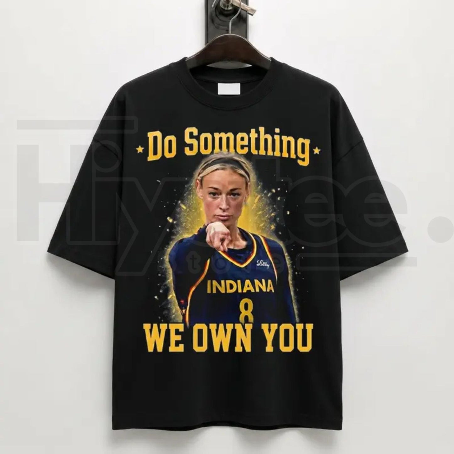 Do Something We Own You T-Shirt – Funny Basketball Game Day Fan Graphic Tee