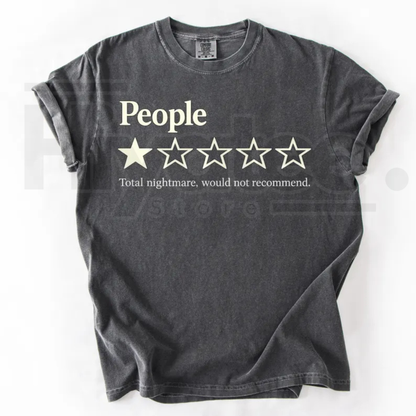 Comfort Colors Funny People One Star Review T-Shirt Sarcastic Introvert Humor Tee