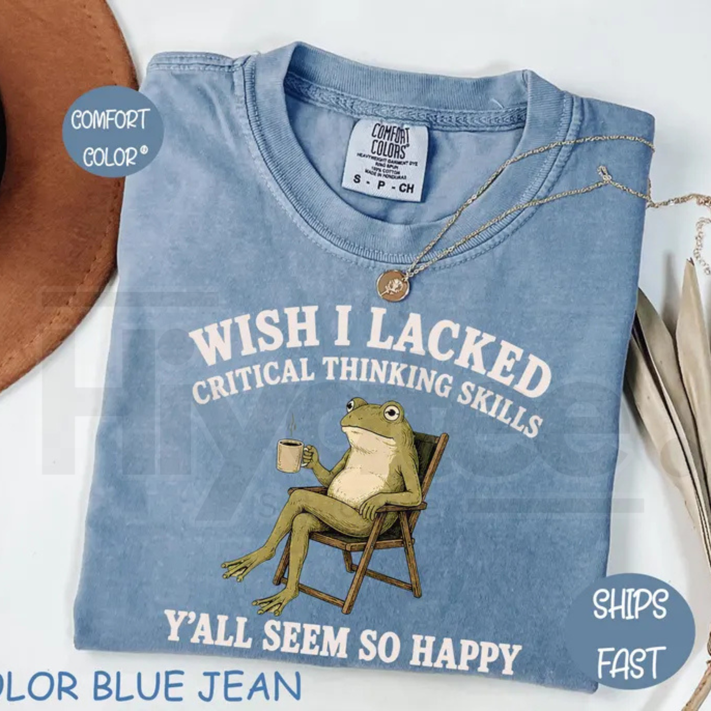Wish I Lacked Critical Thinking Skills Y'all Seem So Happy Comfort Colors T-Shirt