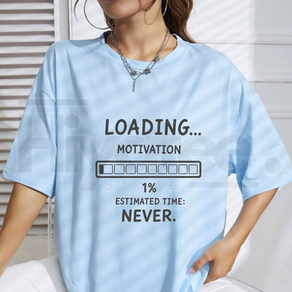Funny Loading Motivation 1% Graphic T-Shirt – Lazy Humor Unisex Tee