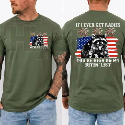 If I Ever Get Rabies 4th Of July T-Shirt – Funny Sarcastic Raccoon Patriotic Tee