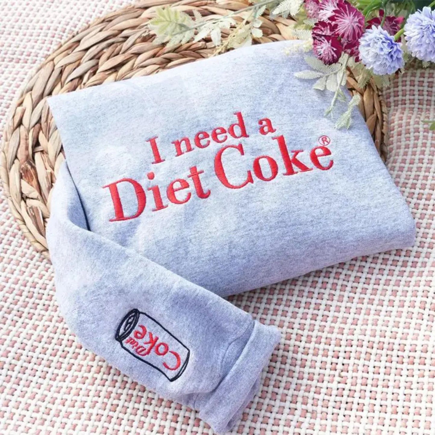 Funny Embroidered "I Need a Diet Coke" Sweatshirt – Sarcastic Caffeine Lover Crewneck