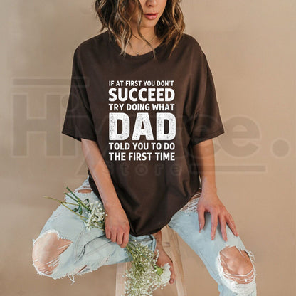 Dad Told You So T-Shirt – Funny Vintage Father’s Day Graphic Quote Tee