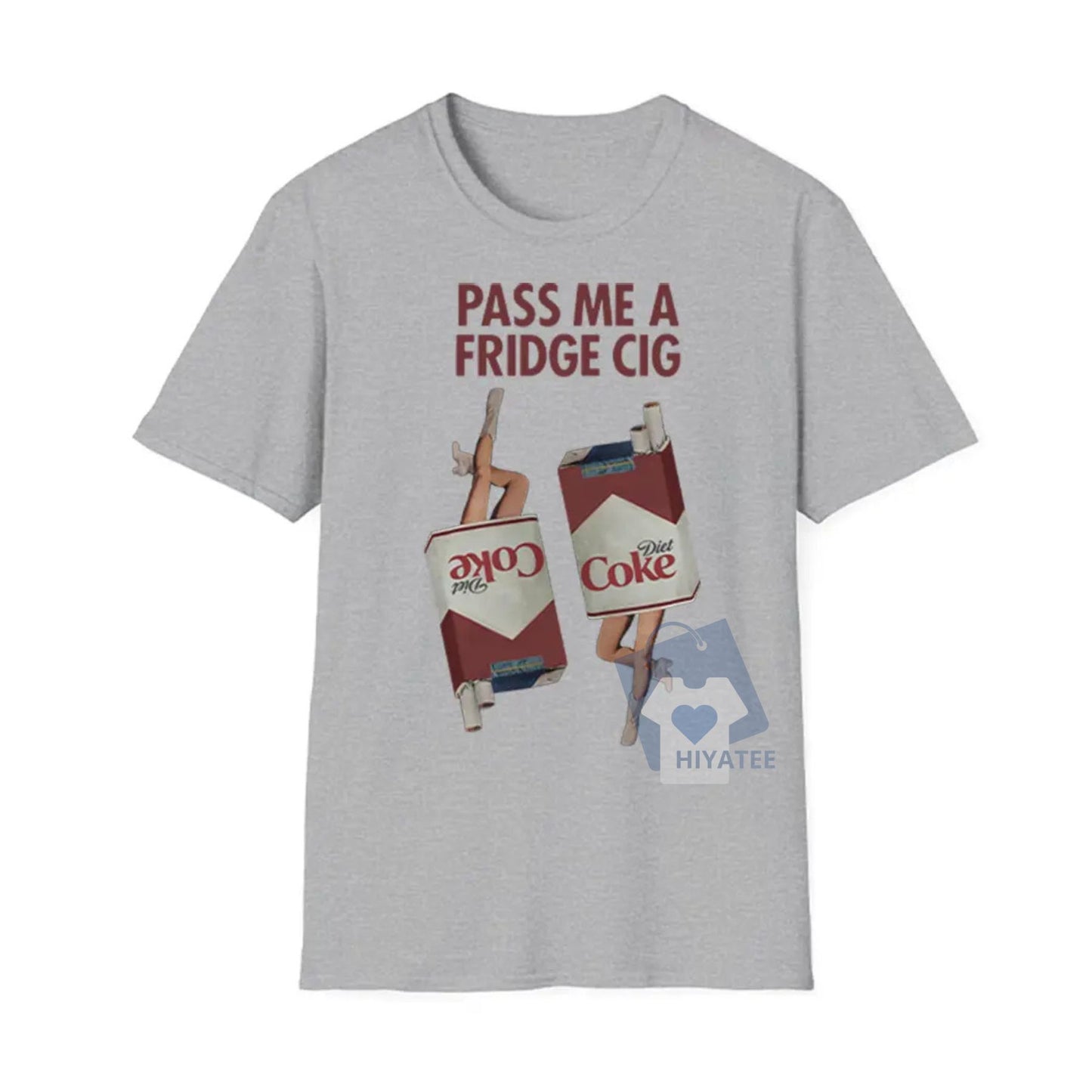 Pass Me a Fridge Cig T-Shirt – Funny Retro Parody Tee, Vintage-Style Graphic Shirt