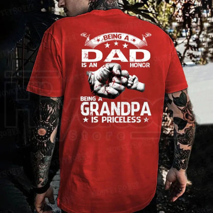 Being A Dad Is An Honor Being Grandpa Is Priceless T-Shirt – Pure Cotton Graphic Tee