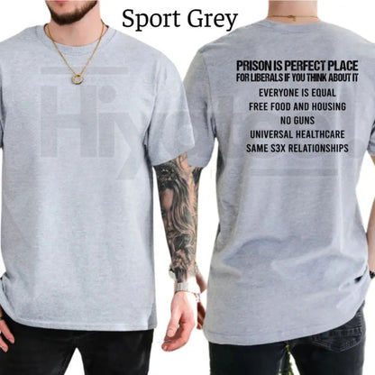 "Prison Is Perfect" – Funny Conservative Political Graphic Top