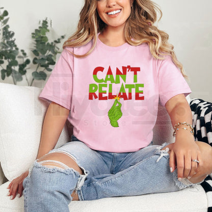 "Can’t Relate" Holiday Tee – Funny Sarcastic Christmas Unisex T-Shirt