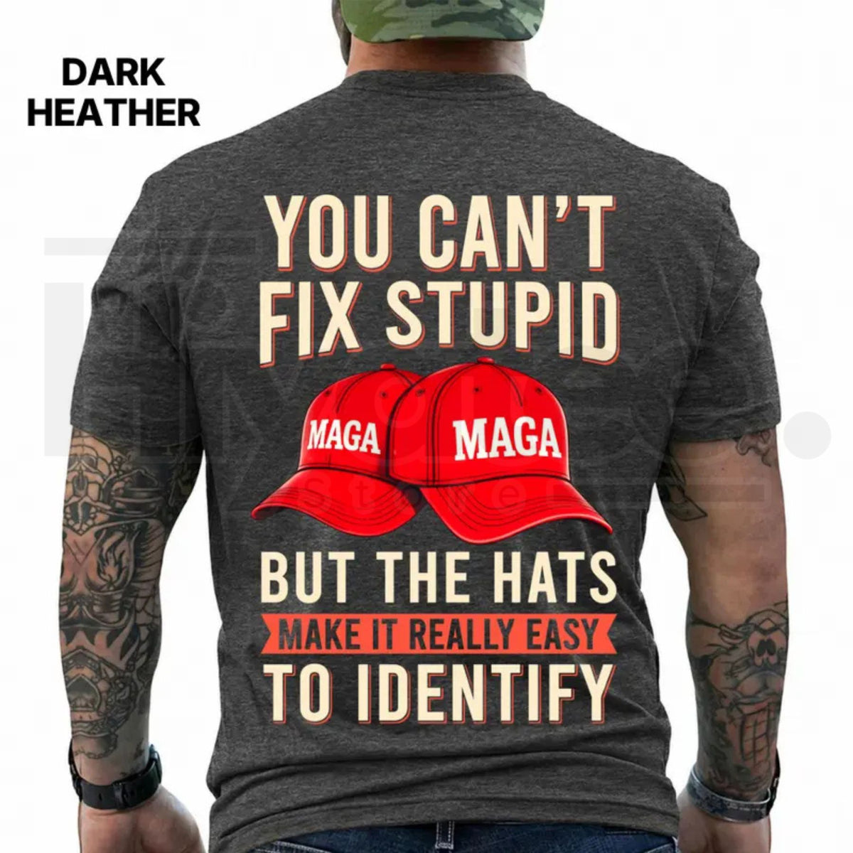 You Can't Fix Stupid But The Hats Make It Easy T-Shirt – Funny Anti Trump Graphic Tee