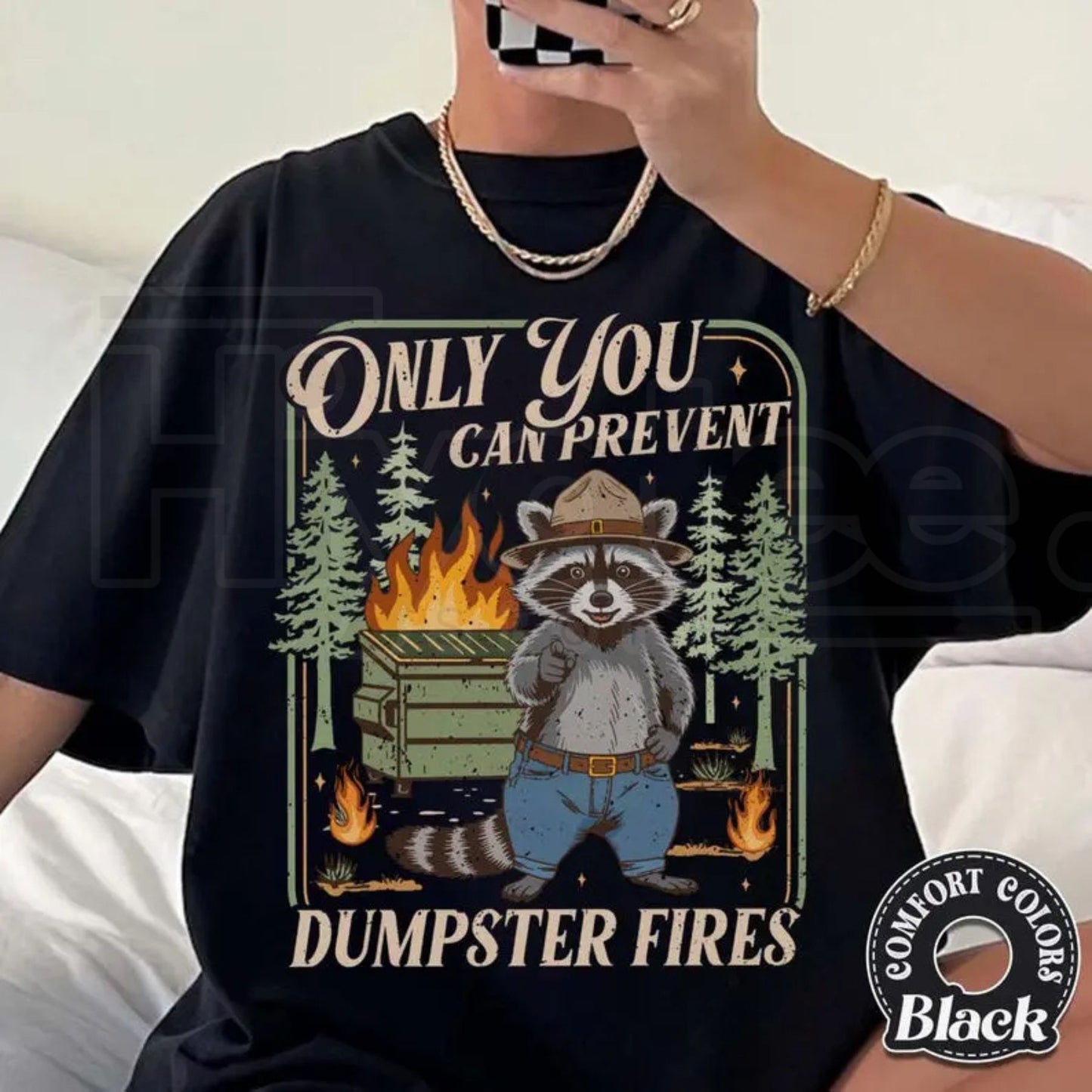 Comfort Colors® Only You Can Prevent Dumpster Fires Shirt – Funny Raccoon Office Humor Tee, Sarcastic Coworker Gift