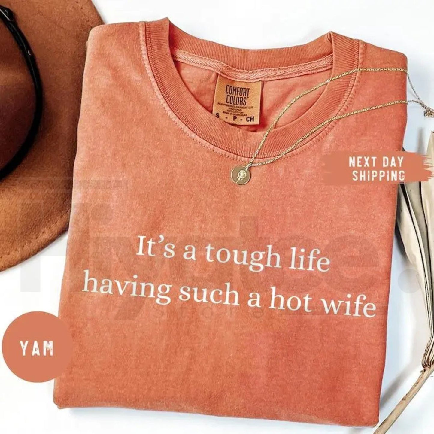 Comfort Colors Tough Life Hot Wife T-Shirt