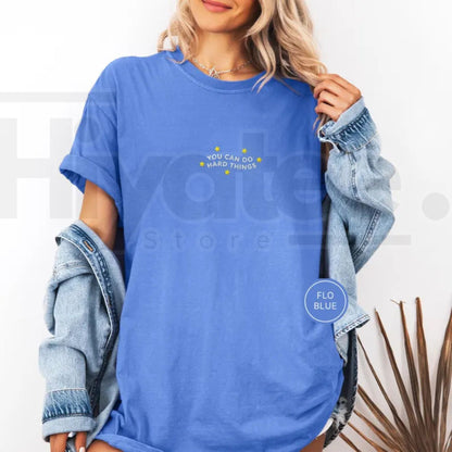Embroidered Comfort Colors® You Can Do Hard Things T-Shirt