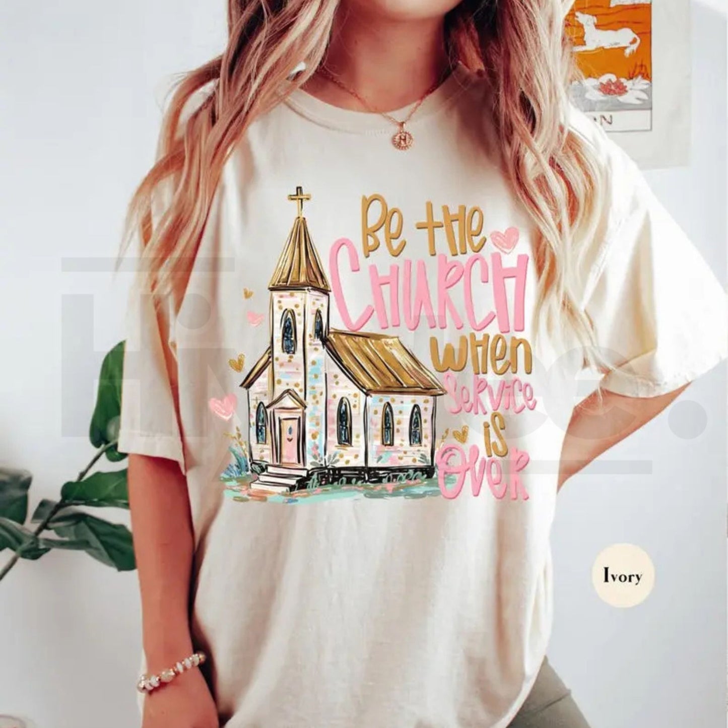 Comfort Colors Be The Church When Service Is Over T-Shirt