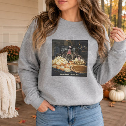 Here For The Sides Thanksgiving Sweatshirt, Funny Food Lover Friendsgiving Graphic Top