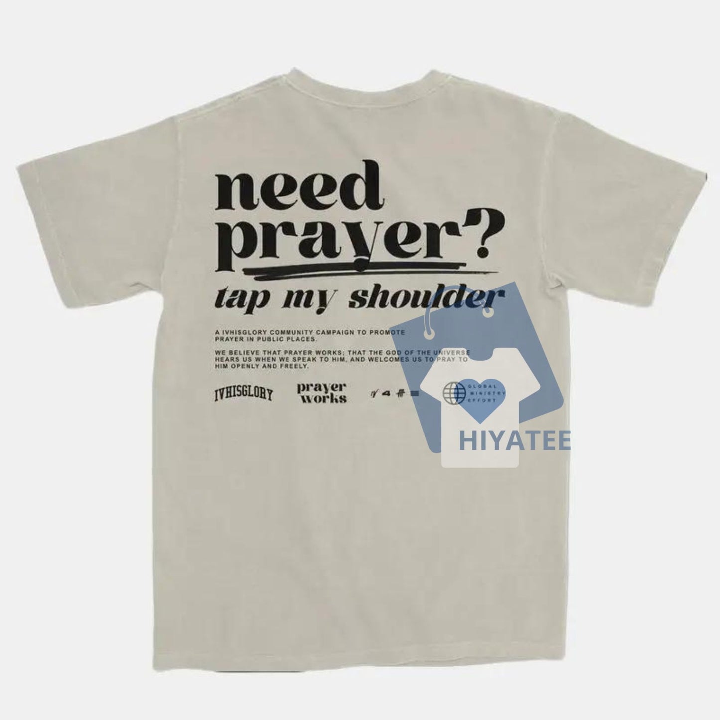 Prayer Works Tee 2.0 – Need Prayer? Christian Back Graphic Shirt