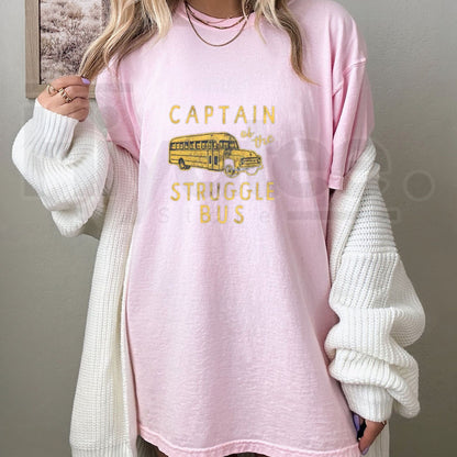 "Captain of The Struggle Bus" – Funny Sarcastic Novelty Graphic Top