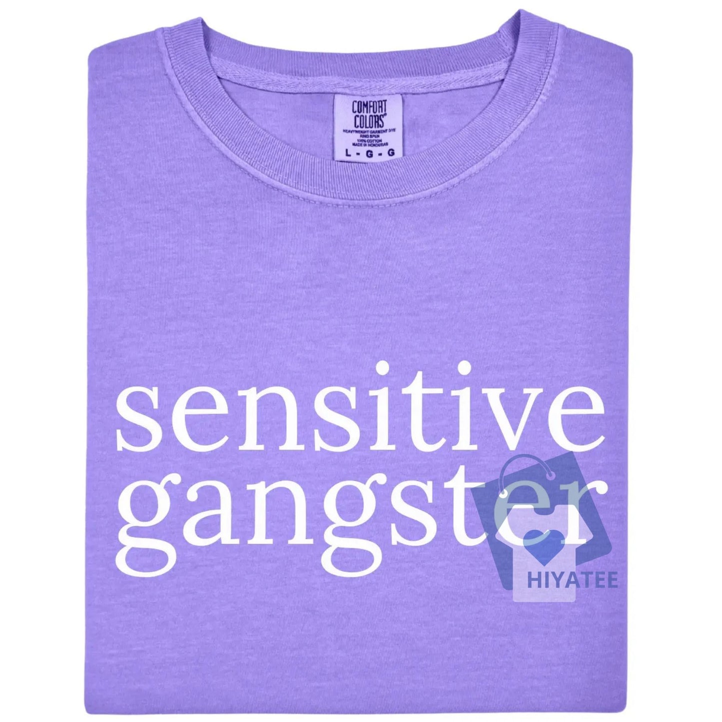 Sensitive Gangster T-Shirt – Bold & Ironic Streetwear Tee for Men & Women