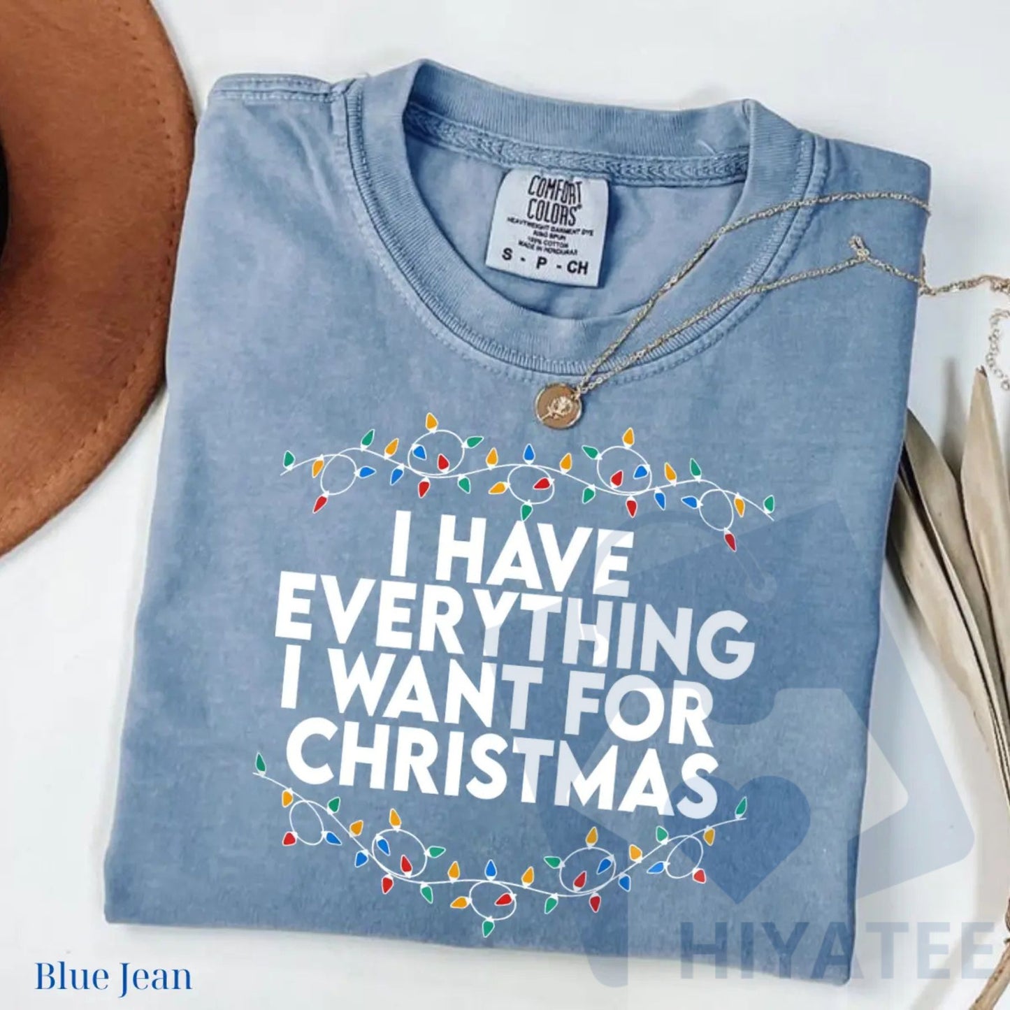 Comfort Colors "I Have Everything I Want For Christmas" T-Shirt – It's Me I'm Everything, Funny Christmas Matching Tee, Couple Gift