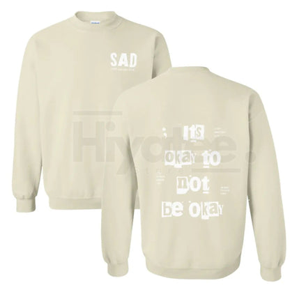 Stay Another Day "It's Okay To Not Be Okay" 2.0 Sweatshirt: Mental Health Awareness Crewneck, Casual Stylish Pullover Top, Long Sleeve Underwear Biker
