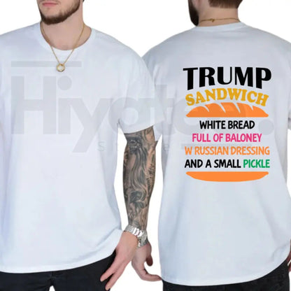 Trump Sandwich T-Shirt – Funny Political Graphic Tee, Sarcastic Liberal & Democrat Statement Shirt