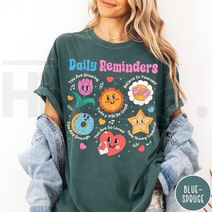 Comfort Colors Daily Reminders Motivational Kindness Tee