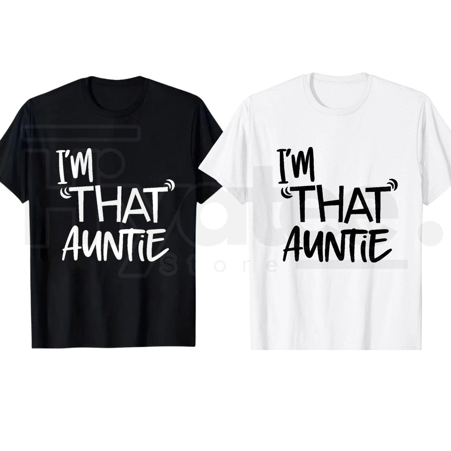 Funny Aunt Gift T-Shirt for Women – I’m That Auntie Graphic Tee