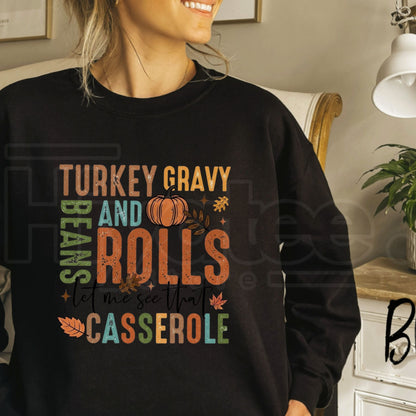 Turkey Gravy Beans And Rolls Thanksgiving Sweatshirt, Funny Casserole Foodie Pullover
