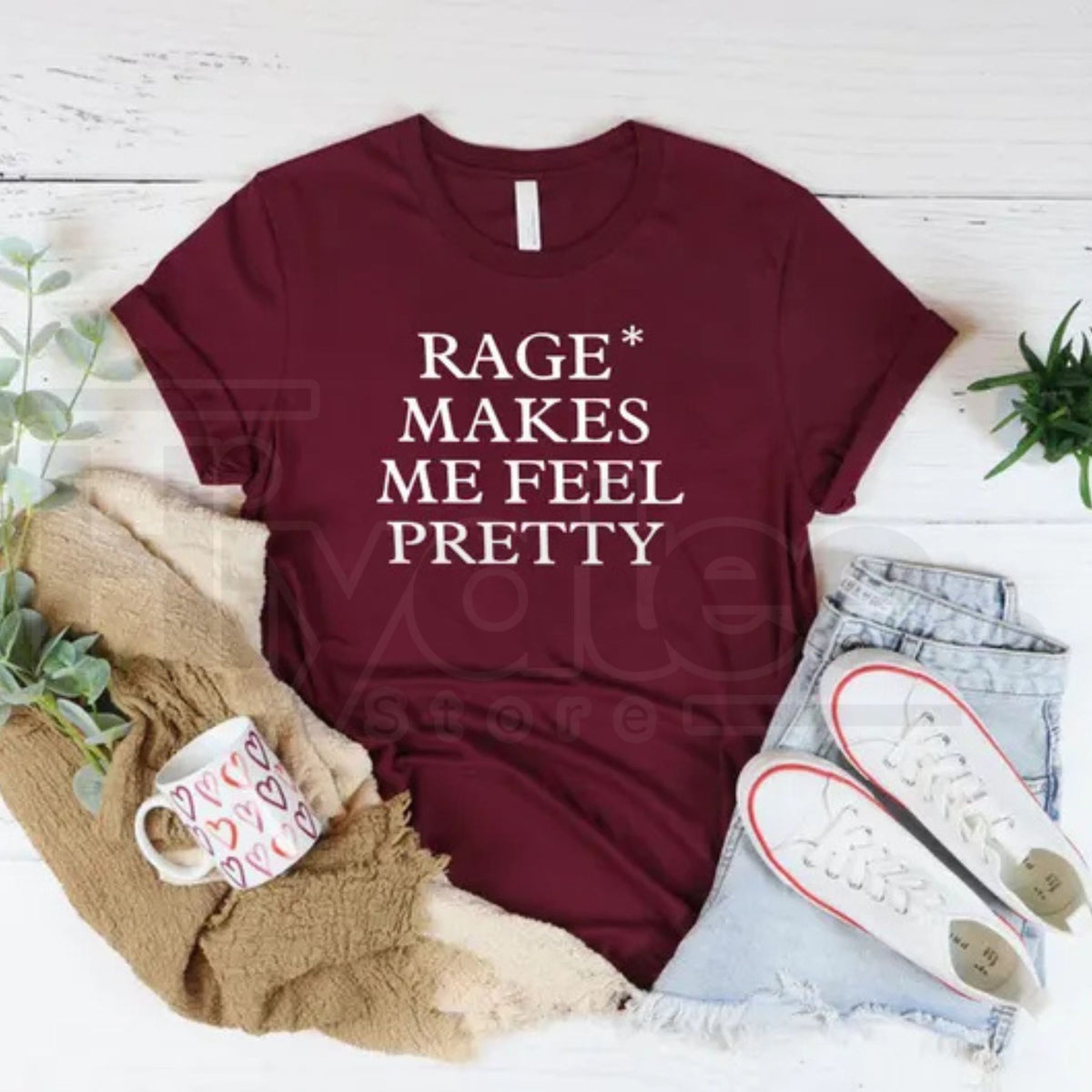 Rage Makes Me Feel Pretty T-Shirt – Self Confidence Quote Tee