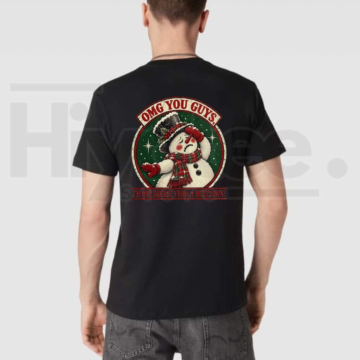 OMG You Guys I'm One Degree From A Meltdown Snowman T-Shirt – Funny Holiday Graphic Tee