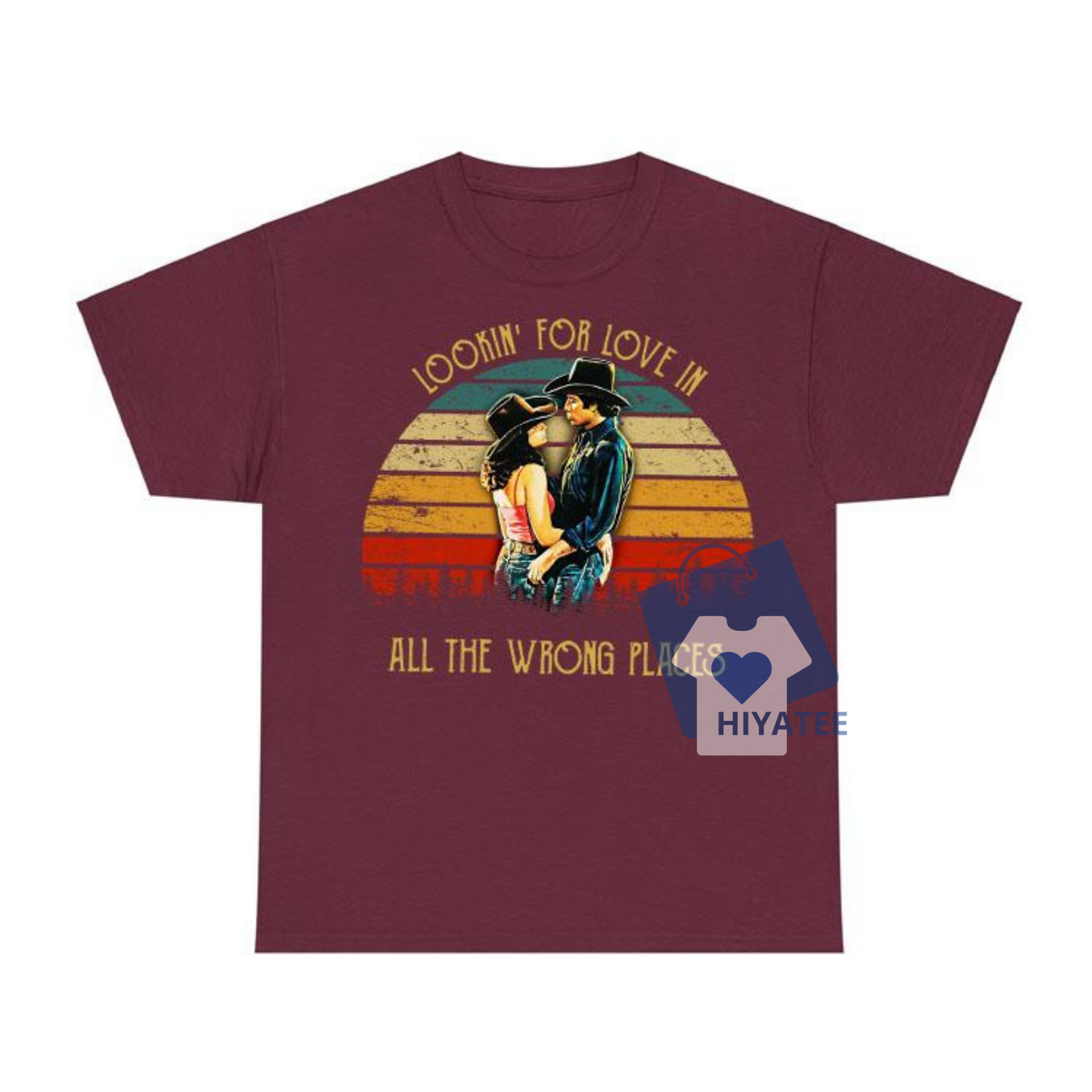 Bud and Sissy “Looking for Love” Shirt – Retro 80s Country Movie Quote Tee, Vintage Cowboy Romance Unisex T-Shirt