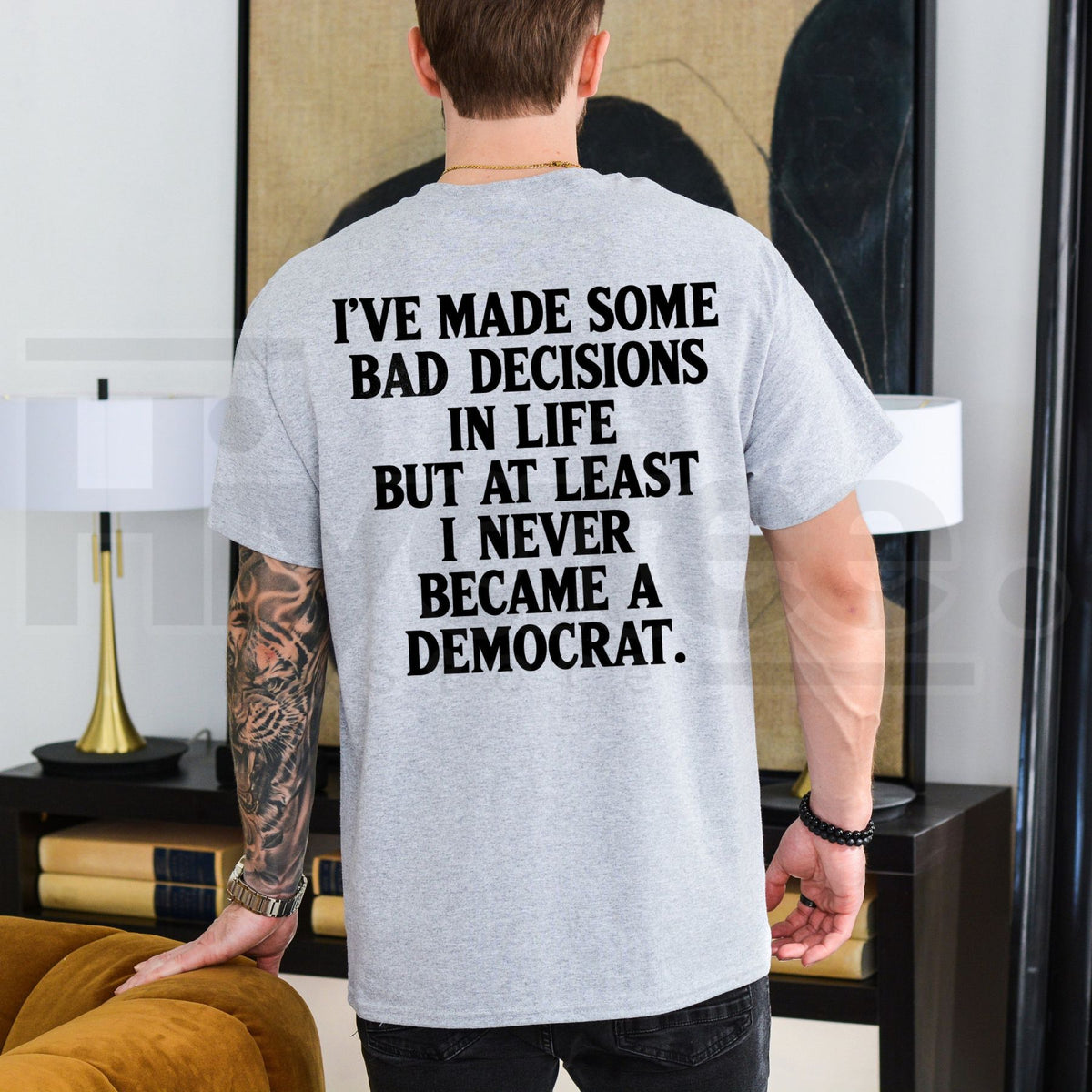 At Least I Never Became A Democrat T-Shirt – Funny Republican Conservative Graphic Tee