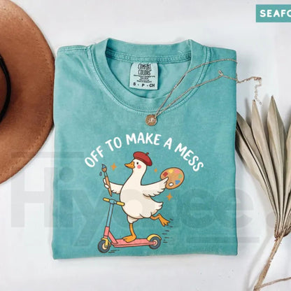 Comfort Colors Off To Make A Mess Artist Goose Tee