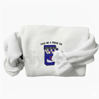 Funny "Pass Me A Fridge of Blue Soda" Embroidered Sweatshirt – Sarcastic Holiday Crewneck