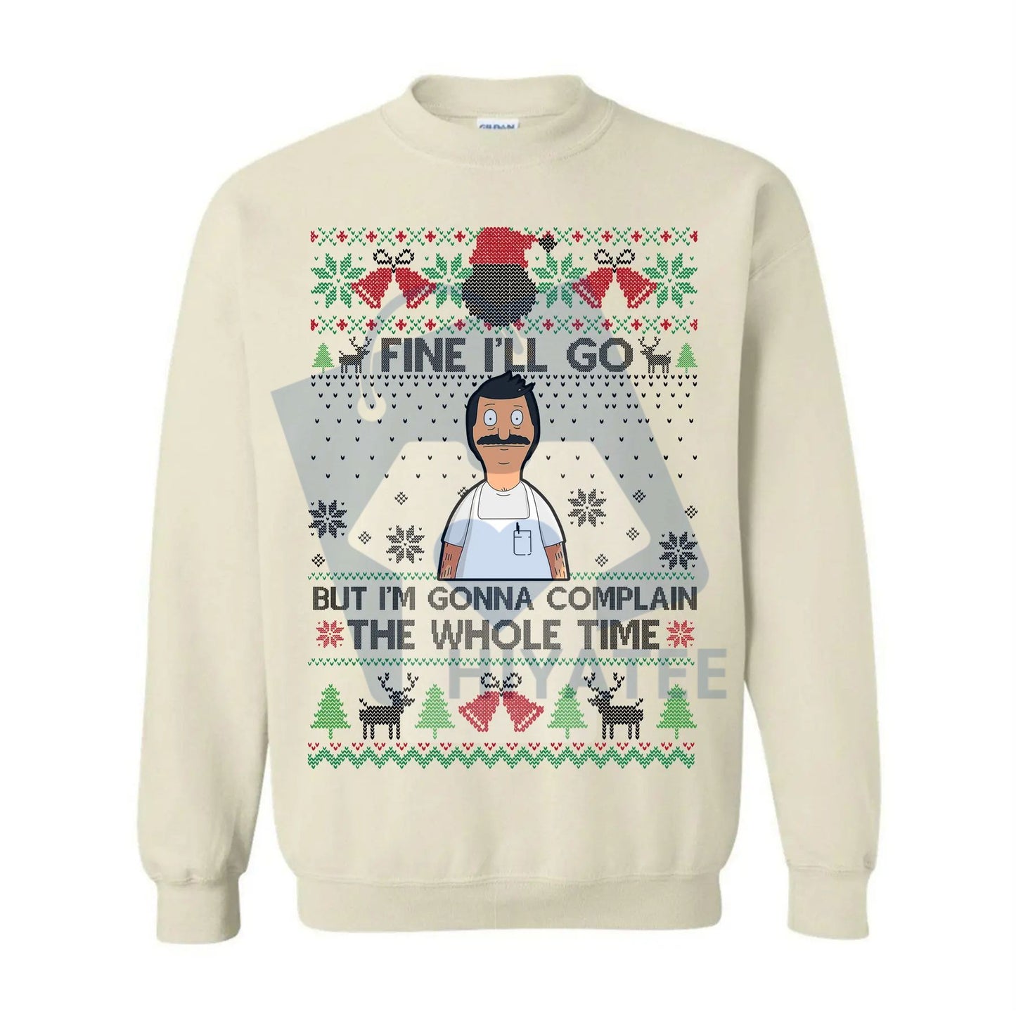 "Fine I'll Go But I'm Gonna Complain" Ugly Christmas Sweatshirt: Vintage Bob Belcher Shirt, Bob's Burgers Fan Merry Christmas Hoodie