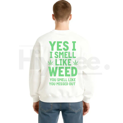 "Yes I Smell Like Weed" Bold Marijuana Leaf Apparel – Heavy-Duty Hoodie, T-Shirt & Sweatshirt
