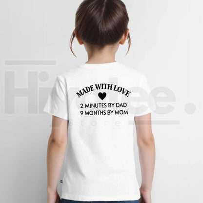 Made With Love 2 Minutes By Dad T-Shirt – Funny Sarcastic Dad Humor Tee for Kids & Toddlers