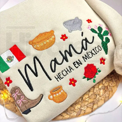 "Mamá Hecha en México" Embroidered Sweatshirt – Premium Mother’s Day Heritage Crewneck
