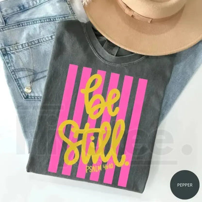 Comfort Colors® Be Still Shirt – Girly Pink Stripes Coquette Aesthetic Faith Tee