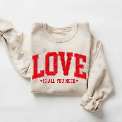 Love All You Need Sweatshirt: Cute Women's Valentine's Day Heart Crewneck