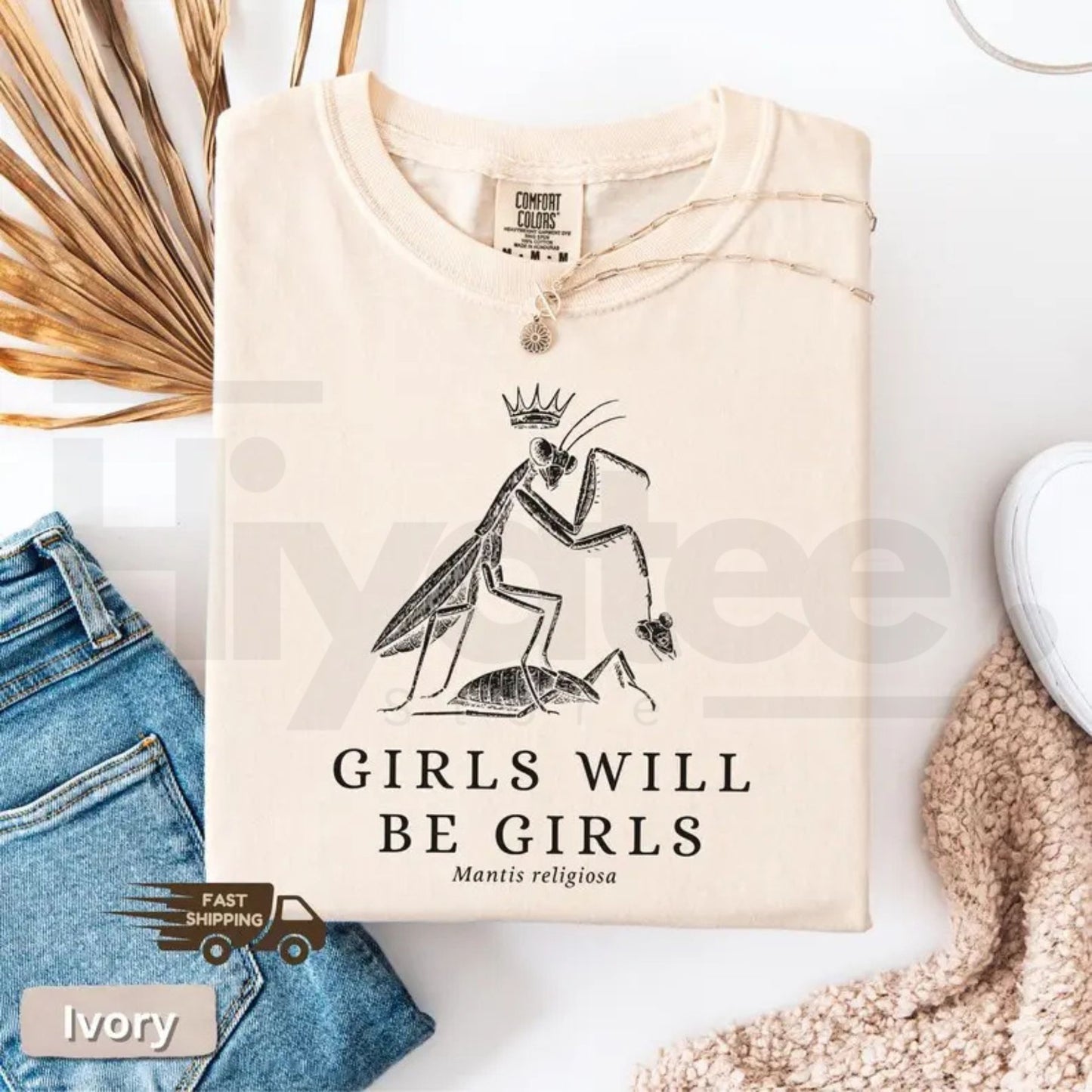 Comfort Colors Girls Will Be Girls Praying Mantis T-Shirt
