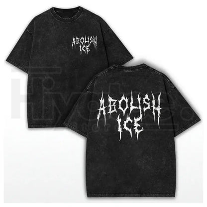 Abolish ICE Vintage Washed T-Shirt – Bold Slogan Graphic Heavy Cotton Streetwear Tee