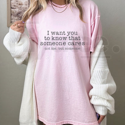 "Someone Cares Not Me" – Funny Sarcastic Quote Graphic Top