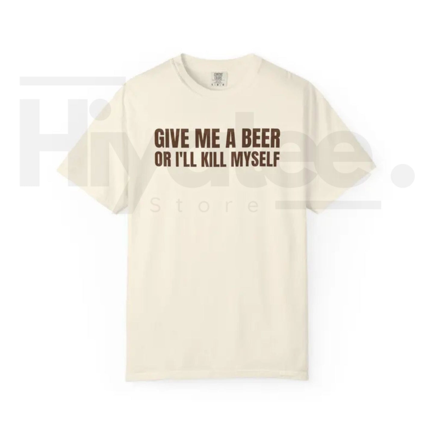 Comfort Colors® Give Me A Beer Shirt – Funny Joke Party Tee for Men & Women