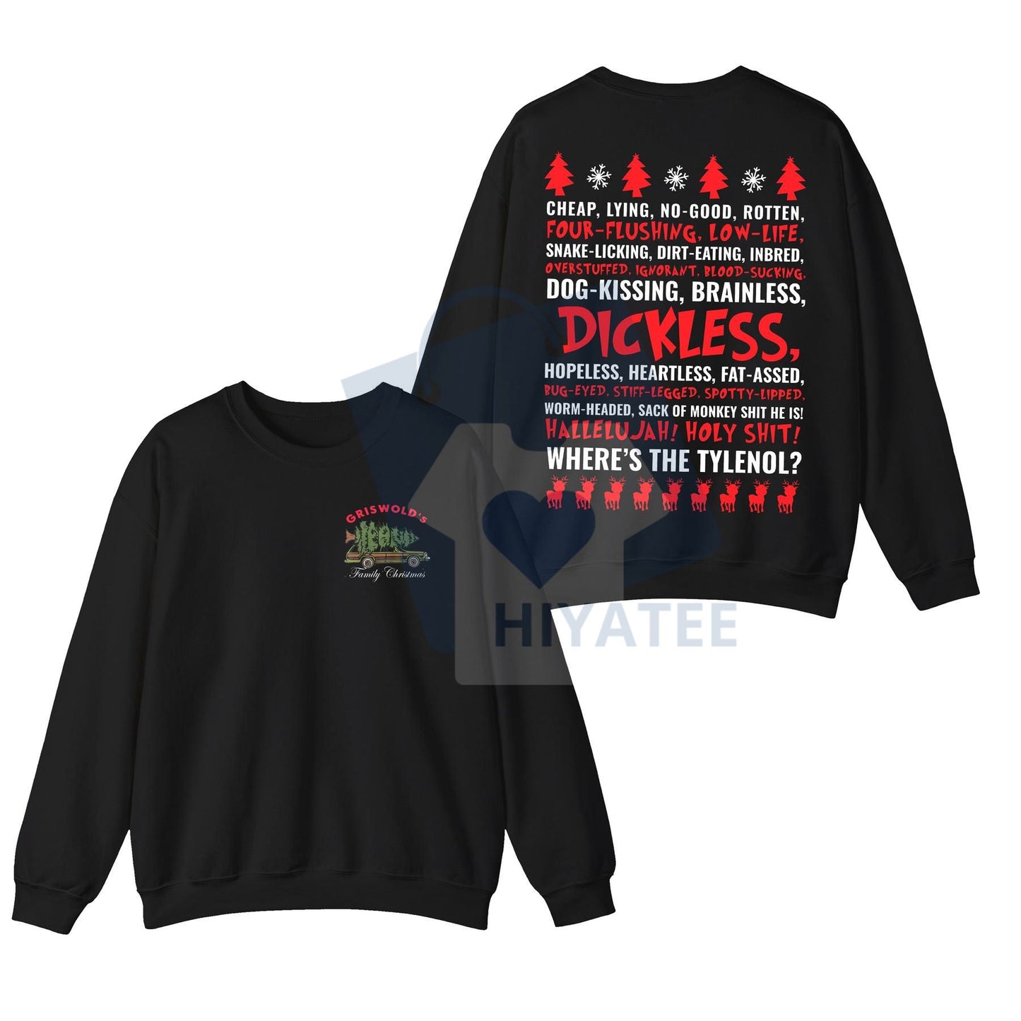 Dickless Shirt – Funny Griswold Christmas T-Shirt & Sweatshirt, National Lampoon's Vacation Apparel, Clark Freak Out Xmas Movie Gift