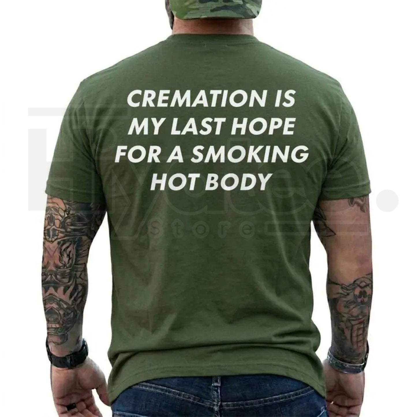 Cremation Is My Last Hope for a Smoking Hot Body T-Shirt – Funny Dark Humor Graphic Tee