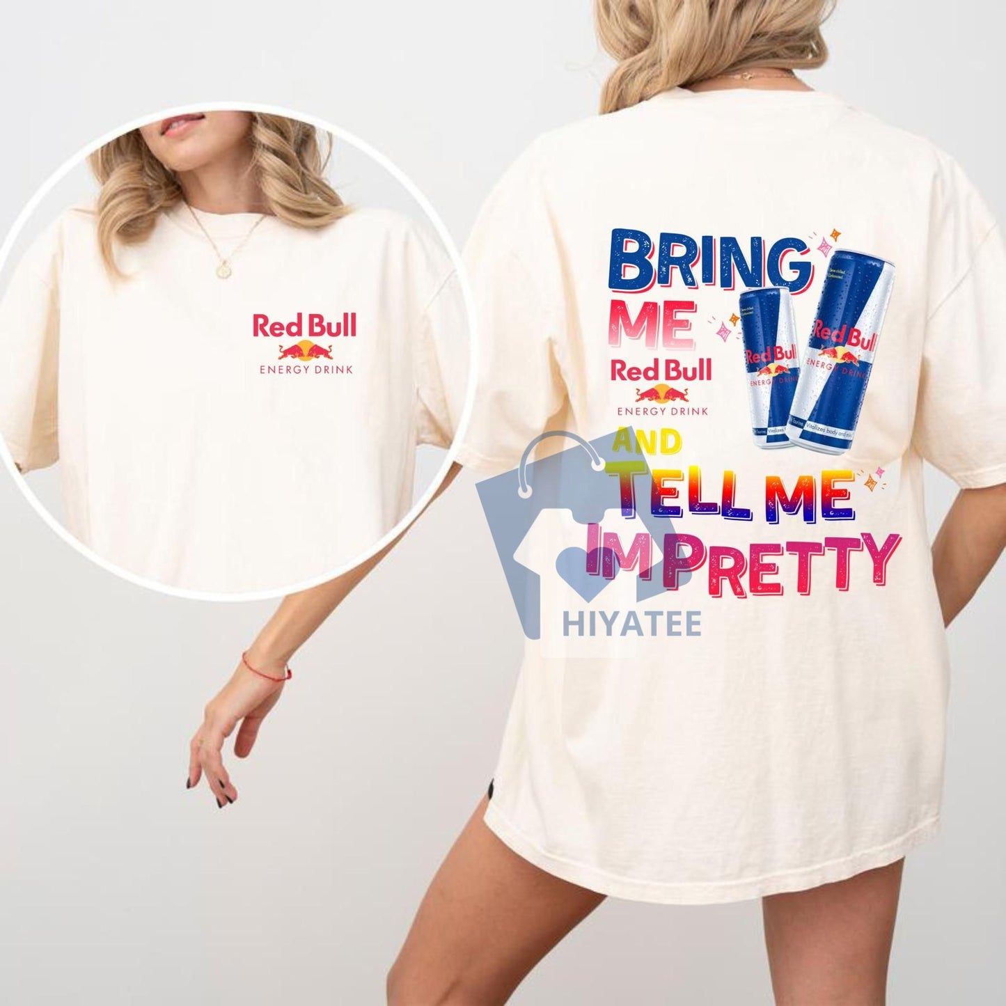 Bring Me Red*l and Tell Me I’m Pretty T-Shirt** – 2-Sided Energy Drink Graphic Tee, Trendy Unisex Vacation Shirt for Men & Women