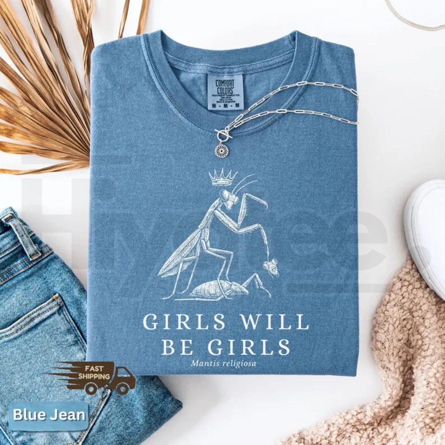 Comfort Colors Girls Will Be Girls Praying Mantis T-Shirt