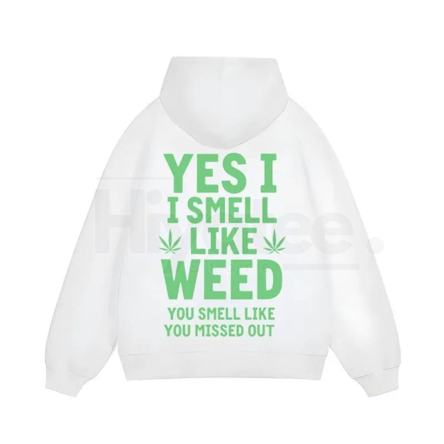 "Yes I Smell Like Weed" Bold Marijuana Leaf Apparel – Heavy-Duty Hoodie, T-Shirt & Sweatshirt